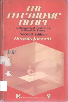 THE ELECTRONIC OFFICE BY DENNIS JARRET