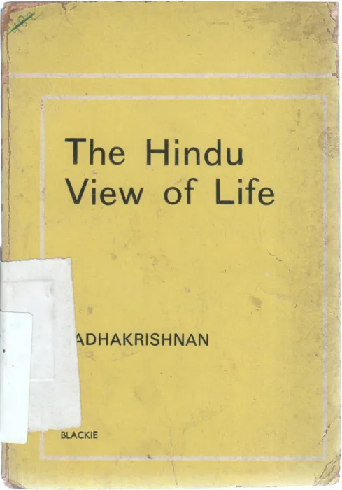 THE HINDU OF VIEW OF LIFE BY RADHA KRISHNAN