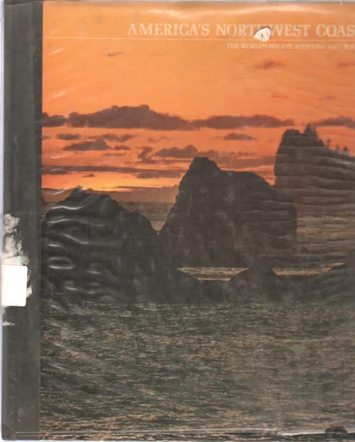 AMERICA'S NORTHWEST COAST BY RICHARD L. WILLIAMS