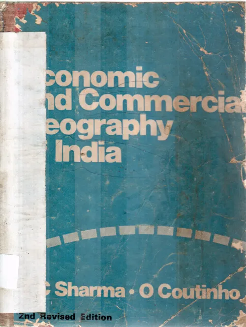 ECONOMIC AND COMMERCIAL GEOGRAPHY BY C SHARMA .OCOUNTINHO