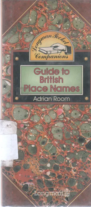 GUIDE TO BRITISH PLACE NAMES BY ADRIAN ROOM