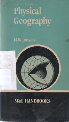 PHYSICAL GEOGRAPHY BY H ROBINSON