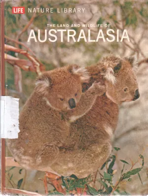 THE LAND AND WILDLIFE OF AUSTRALASIA