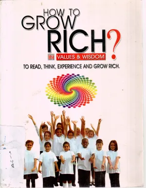HOW TO GROW RICH