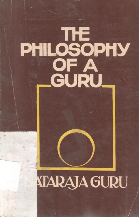THE PHILOSOPHY OF A GURU BY NATARAJA GURU