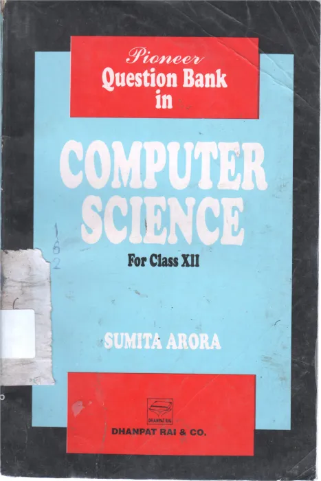 COMPUTETR SCIENCE FOR CLASS XII BY SUMITA ARORA