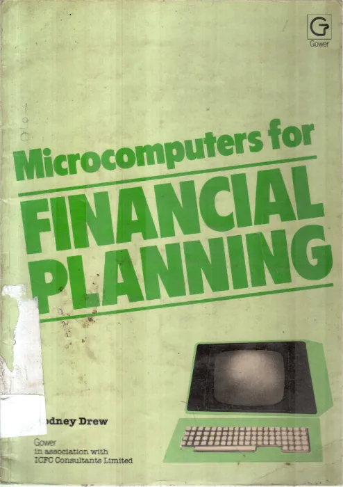 MICRO COMPUTERS FOR FINANCIAL PLANNING BY RODNEY DREW