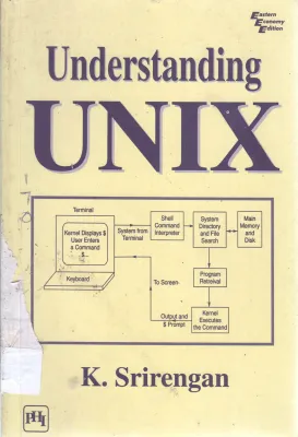 UNDERSTANDING UNIX BY K.SRIRENGAN
