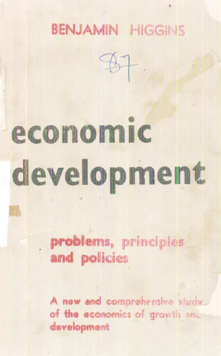 ECONOMIC DEVELOPMENT BY BENJAMIN HIGGINS