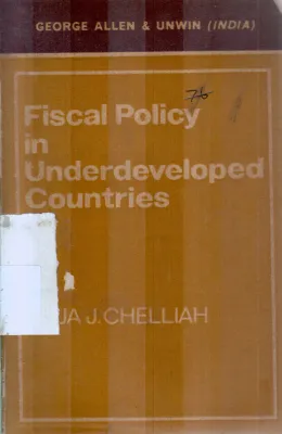 FISCAL POLICY BY J.CHELLIAH