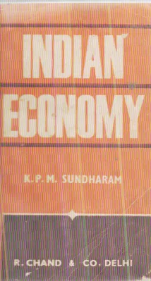 INDIAN ECONOMY BY K.P.M. SUNDHARAM