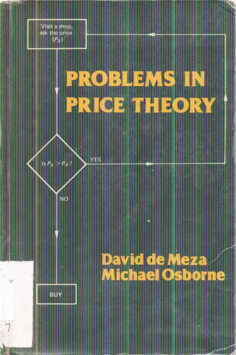 PROBLEMS IN PRICE THEORY BY DAVID DE MEZA