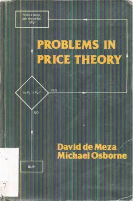 PROBLEMS IN PRICE THEORY BY DAVID DE MEZA