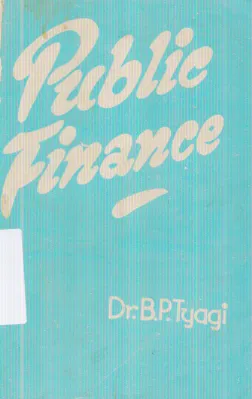 PUBLIC FINANCE BY B.P. TYAGI