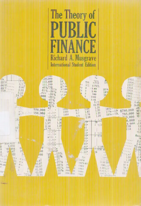 THE THEORY OF PUBLIC FINANCE BY RICHARD A. MUSGRAVE