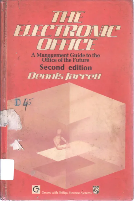 THE ELECTRONIC OFFICE BY DENNIS JARRET