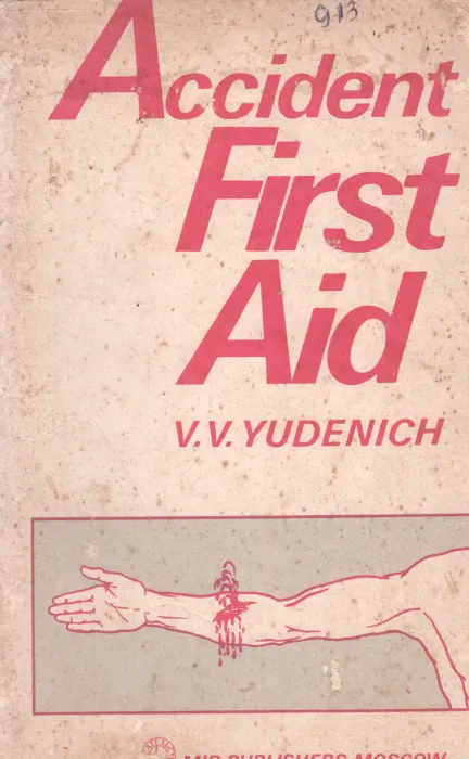 ACCIDENT FIRST AID BY V.V. YUDENICH