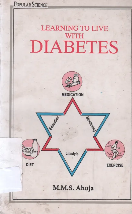 LEARNING TO LIVE ABOUT DIABETES BY M M S AHUJA