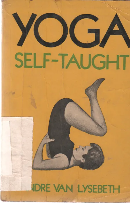 YOGA SELF-TAUGHT BY ANDRE VAN LYSEBETH