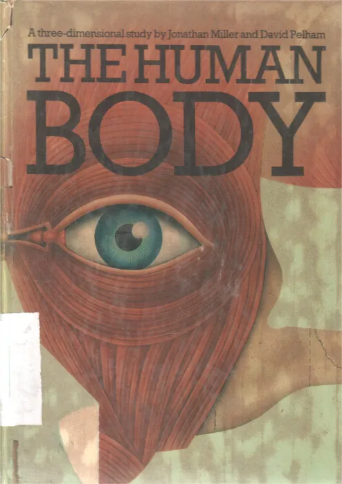 THE HUMAN BODY BY JONATHAN MILLER