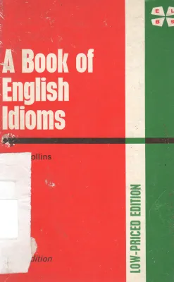 A BOOK OF ENGLISH IDIOMS