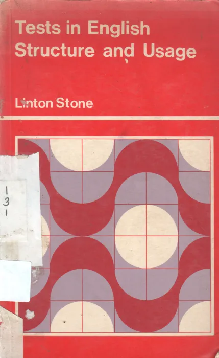 TEST IN ENGLISH STRUCTURE AND USAGE BY LINTON STONE