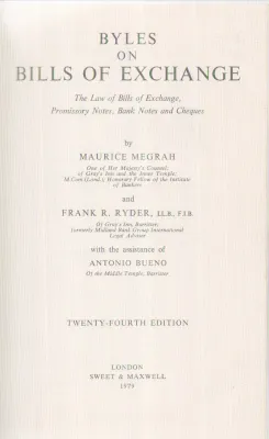 BYLES ON BILLS OF EXCHANGE BY MAURICE MEGRAH