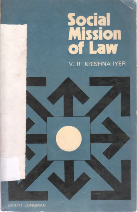 SOCIAL MISSION OF LAW BY VR KRISHNA IYER
