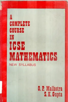ICSE MATHEMATICS BY O.P.MALHOTRA