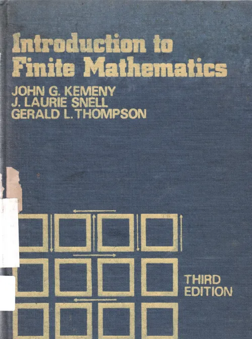 INTRODUCTION TO FINITE MATHEMATICS BY JOHN G. KEMENY