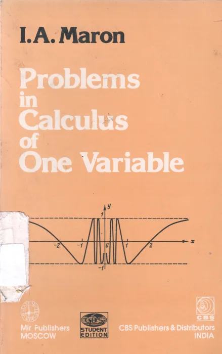 PROBLEMS IN CALCULAS OF ONE VARIABLE BY I.A. MARON