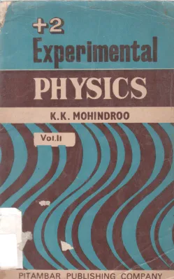 +2 EXPERIMENTAL PHYSICS BY K.K. MOHINDROO