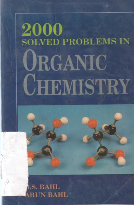2000 SOLVED PROBLEMS IN ORGANIC CHEMISTRY BY B.S. BAHL