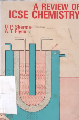 A REVIEW OF ICSE CHEMISTRY BY D.P. SHARMA