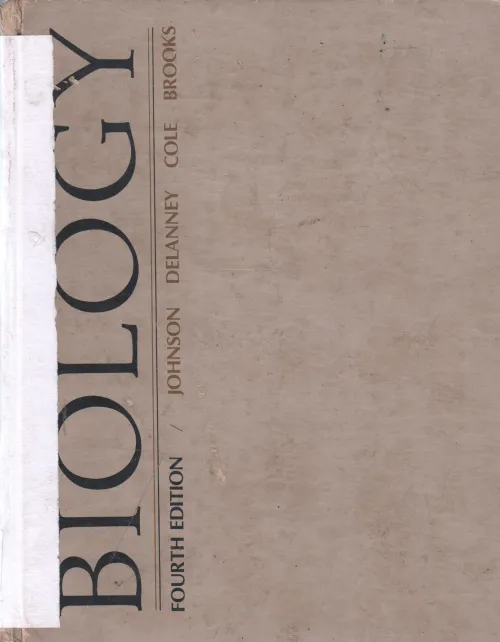 BIOLOGY FIURTH EDITION BY JOHNSON DELANNEY