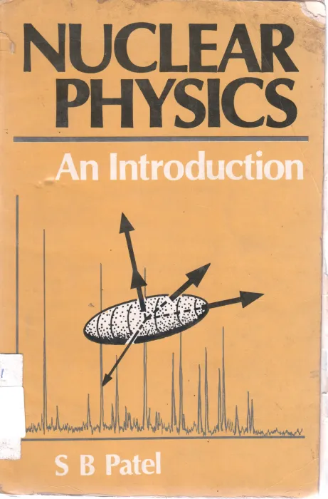 MUCLEAR PHYSICS BY S B PATEL