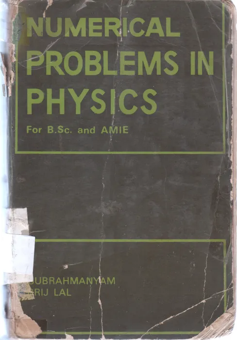 NUMERICAL PROBLEMS IN PHYSICS BY SUBRAHMANYAM BHRIJ LAL