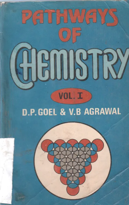 PATHWAYS OF CHEMISTRY BY D.P. GOEL