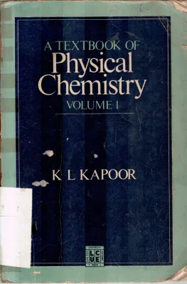 PHYSICAL CHEMISTRY BY K L KAPOOR