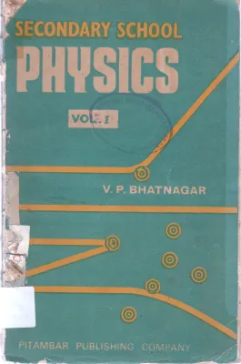 PHYSICS VOL 1 BY V P BHATNAGAR