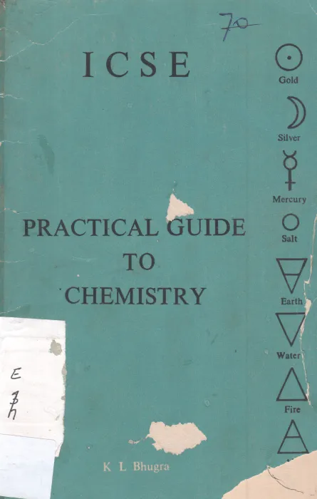PRACTICAL GUIDE TO CHEMISTRY BY K L BHUGRA