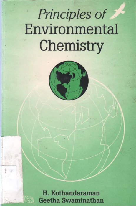 PRINCIPLES OF ENVIRONMENTAL CHEMISTRY BY H. KOTHANDARAMAN