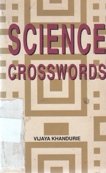 SCIENCE CROSSWORD BY VIJAYA KHANDURIE