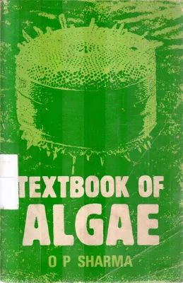 TEXTBOOK OF ALGAE BY O P SHARMA