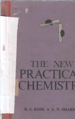THE NEW PRACTICAL CHEMISTRY BY B.S. BAHL