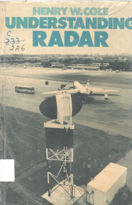 UNDERSTANDING RADAR BY HENRY W. COLE