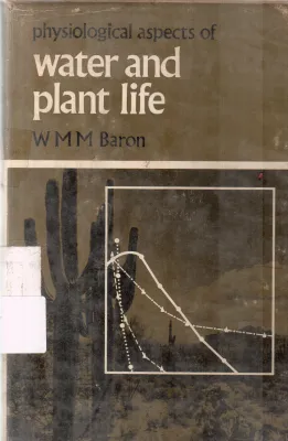 WATER AND PLANT LIFE BY W M M BARON