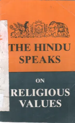 THE HINDU SPEAKES ON RELIGIOUS VALUES