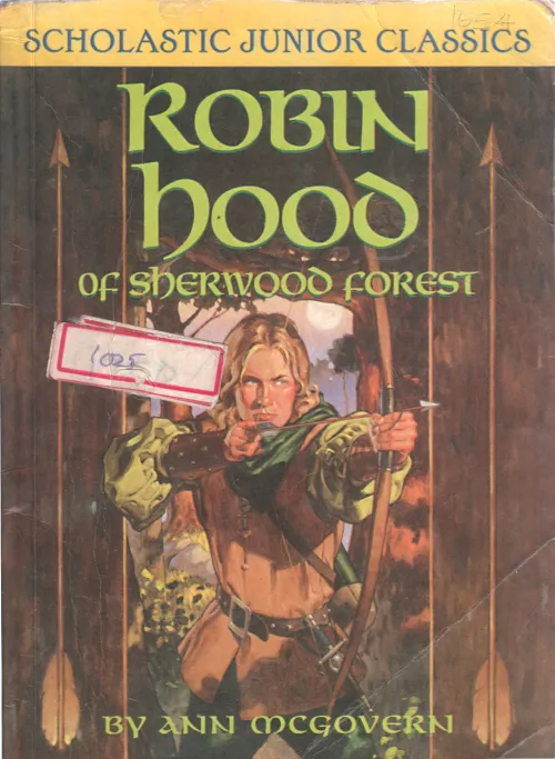 ROBIN HOOD OF SHERWOOD FOREST BY ANN MCGOVERN