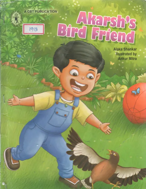 AKARSH'S BIRD FRIEND BY ALAKA SHANKAR